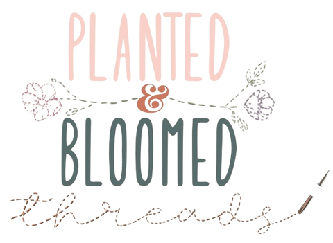 Planted & Bloomed Threads  